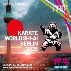 World-Shi-Ai-Berlin-2025+Children+YouthKarateWorldGames_KarateChampionships_Safe-the-date!